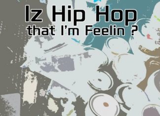 Is hip hop that i’m feelin